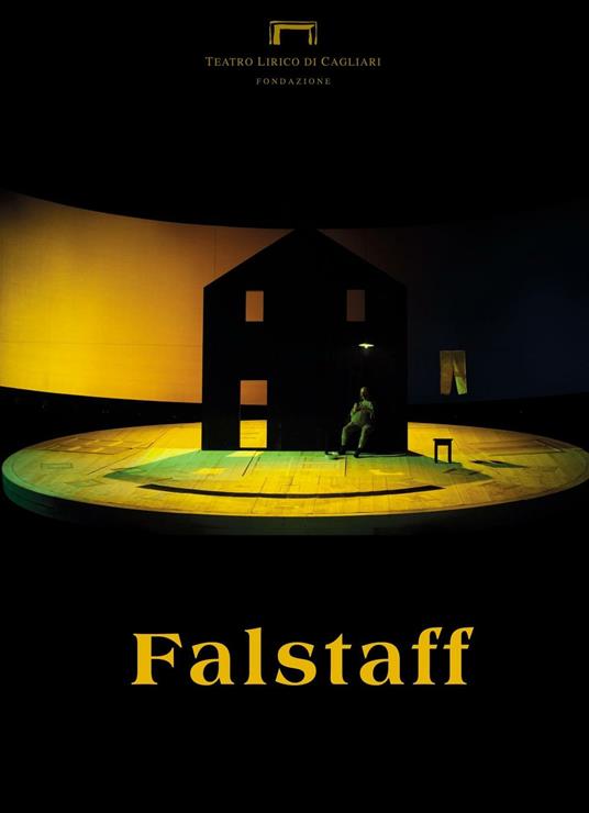 Falstaff di Giuseppe Verdi. Programma di sala stagione lirica e di balletto 2016. Teatro Lirico di Cagliari - copertina