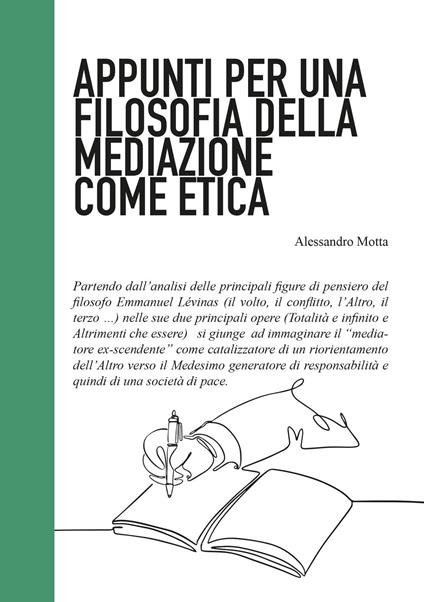 Appunti per una filosofia della mediazione come etica - Alessandro Motta - copertina