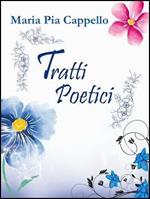 Tratti poetici. Ediz. illustrata