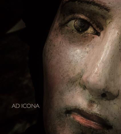 Ad icona. Ediz. multilingue - Paolo Dell'Elce,Giovanna Dello Iacono - copertina