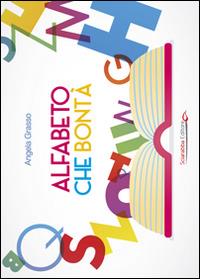 Alfabeto che bontà - Angela Grasso - copertina