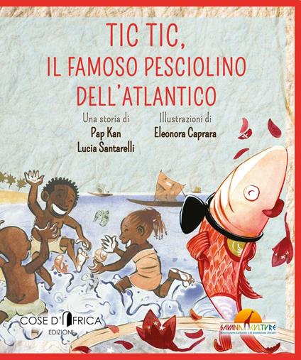 Tic tic. Il famoso pesce dell'Adriatico - Pap Kan - copertina