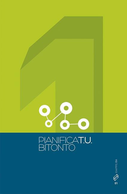 Pianifica T.U.. Vol. 1: Bitonto. - copertina