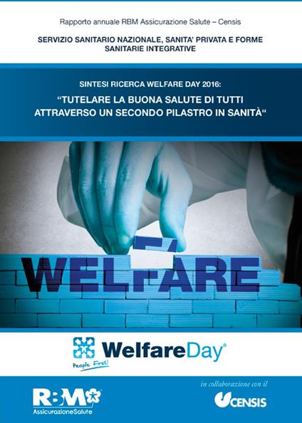 Rapporto annuale RBM Assicurazione Salute-Censis. Servizio sanitario nazionale, sanità privata e forme sanitarie integrative - copertina