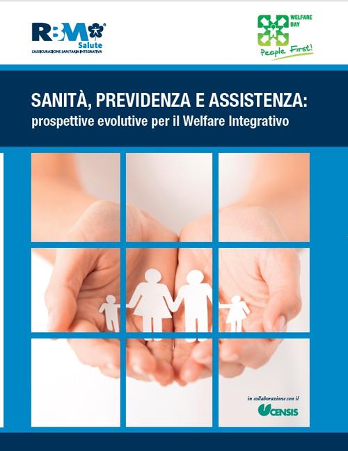 Sanità, previdenza e assistenza. Prospettive evolutive per il welfare integrativo - copertina