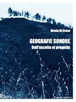 Geografie sonore. Dall'ascolto al progetto