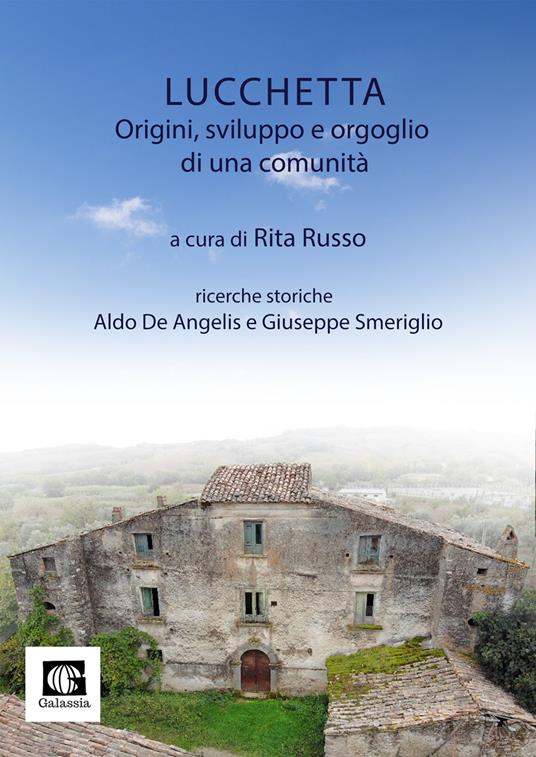 Lucchetta. Origini, sviluppo e orgoglio di una comunità - copertina