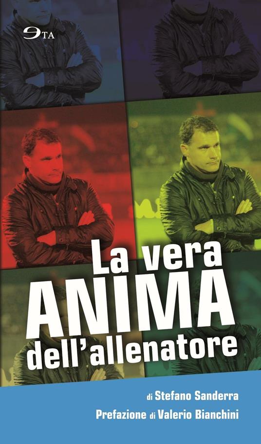 La vera anima dell'allenatore - Stefano Sanderra - copertina