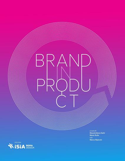 Brand in product. Ediz. illustrata - copertina
