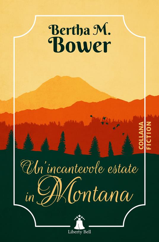 Un' incantevole estate in Montana - Bertha M. Bower - copertina