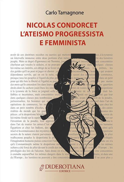 Nicolas Condorcet. L'ateismo progressista e femminista - Carlo Tamagnone - copertina