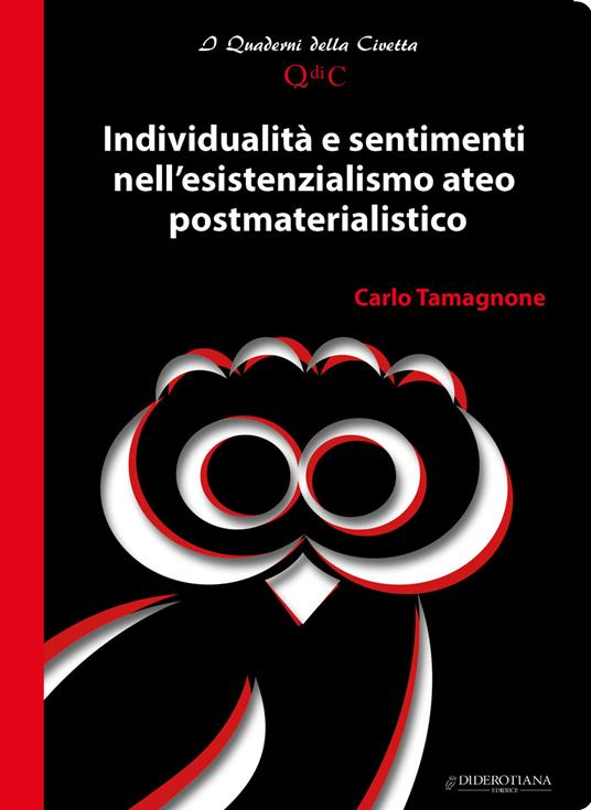 Individualità e sentimenti nell'esistenzialismo ateo postmaterialistico - Carlo Tamagnone - copertina