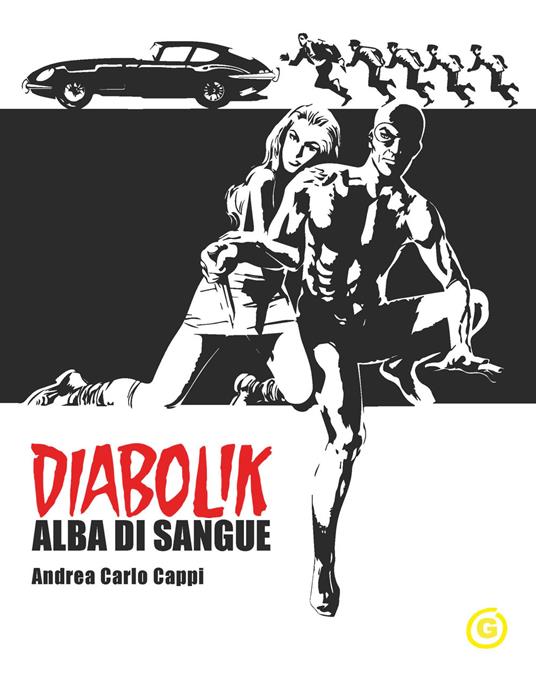 Alba di sangue. Diabolik - Andrea Carlo Cappi - copertina