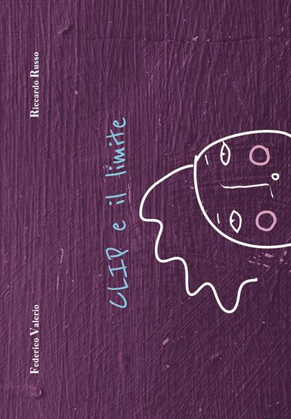 Clip e il limite - Federico Valerio - copertina