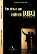 Non si esce sani dagli anni 10