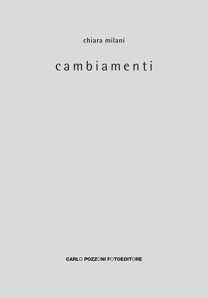 Cambiamenti. Ediz. illustrata - Chiara Milani - copertina