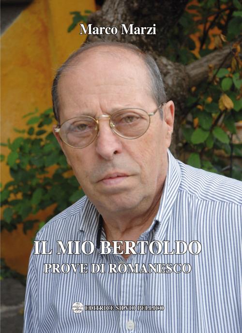 Il mio Bertoldo. Prove di romanesco - Marco Marzi - copertina