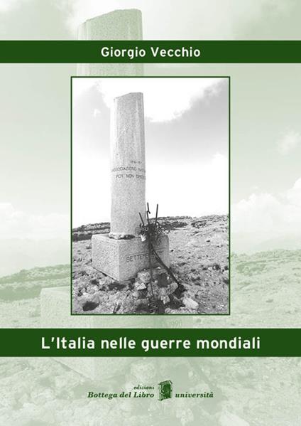 L' Italia nelle guerre mondiali - Giorgio Vecchio - copertina