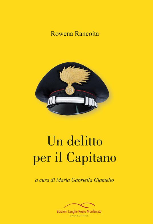 Un delitto per il Capitano - Rowena Rancoita - copertina