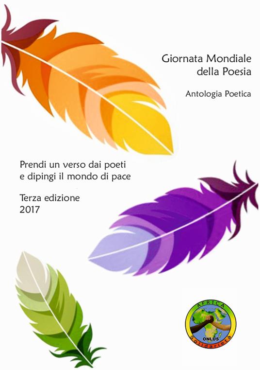 Prendi un verso dai poeti e dipingi il mondo di pace. Antologia poetica. Giornata mondiale della poesia - copertina