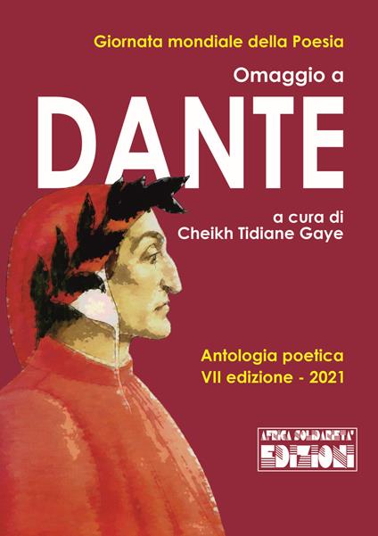 Omaggio a Dante. Antologia poetica 7ª edizione. Ediz. per la scuola - copertina