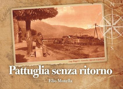 Pattuglia senza ritorno - Elio Motella - copertina