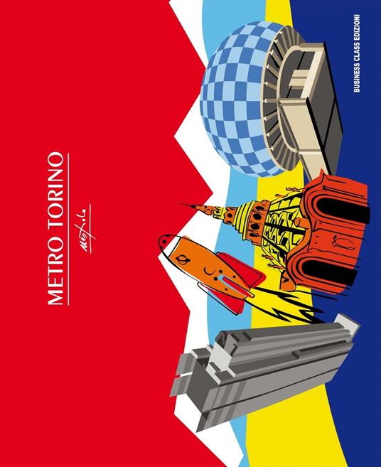 Metro Torino. Ediz. multilingue - Ugo Nespolo - copertina