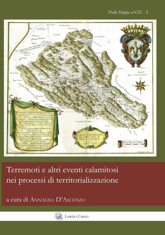 Terremoti e altri eventi calamitosi nel processi di territorializzazione. Ediz italiana e spagnola. Ediz. bilingue - copertina