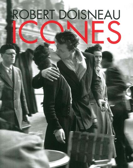Robert Doisneau. Icones - copertina