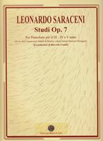 Studi Op. 7. Per pianoforte per il III, IV e V anno. Ad uso dei conservatori statali di musica e degli istituti musicali pareggiati. Ediz. italiana, inglese, tedesca e spagnola