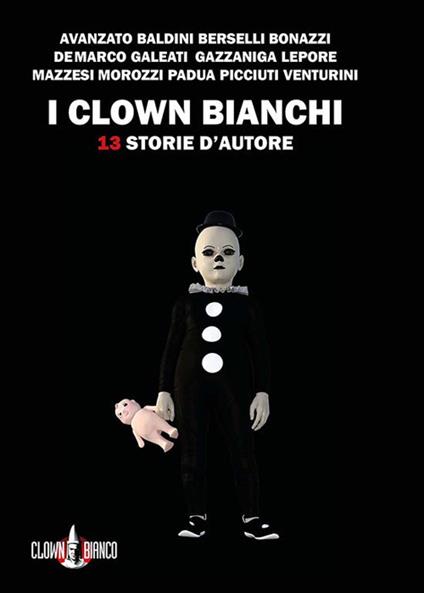 I clown bianchi. 13 storie d'autore - copertina