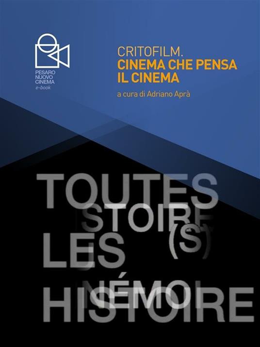 Critofilm. Cinema che pensa il cinema - Adriano Aprà - ebook