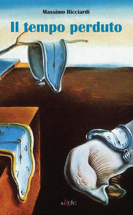 Il tempo perduto - Massimo Ricciardi - copertina