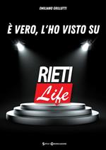 È vero, l'ho visto su RietiLife