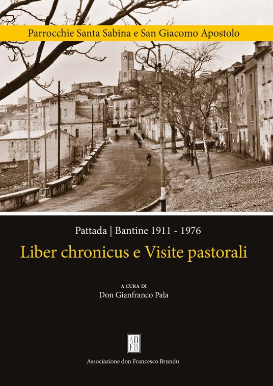 Liber chronicus e visite pastorali. Pattada-Bantine 1911-1976 - copertina