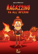 Ragazzino va all'inferno