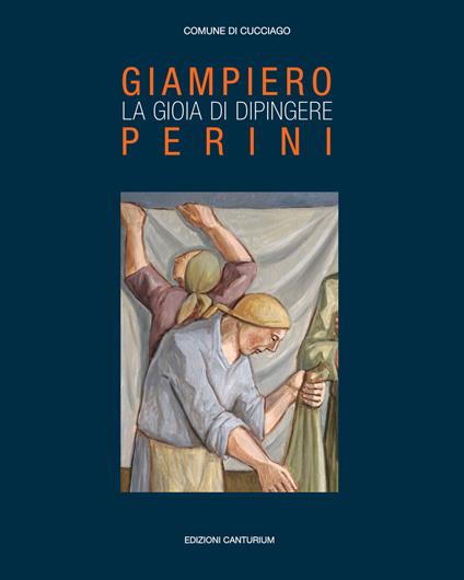 Giampiero Perini. La gioia di dipingere - copertina