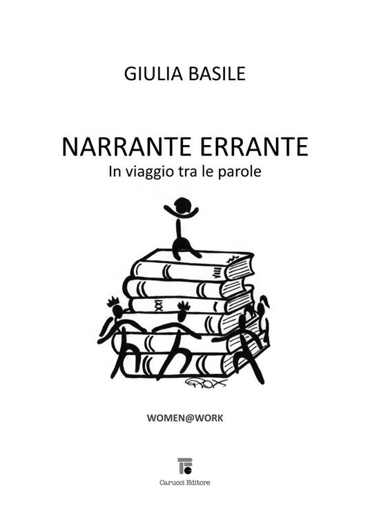 Narrante errante. In viaggio tra le parole - Giulia Basile - copertina