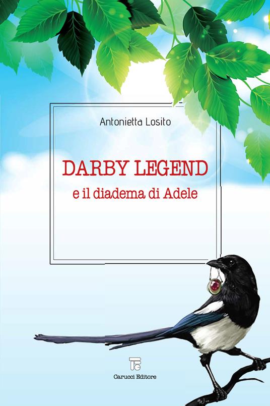 Darby Legend e il diadema di Adele - Antonietta Losito - copertina