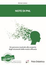 Note di PNL. Un percorso musicale alla scoperta degli strumenti della nostra efficacia