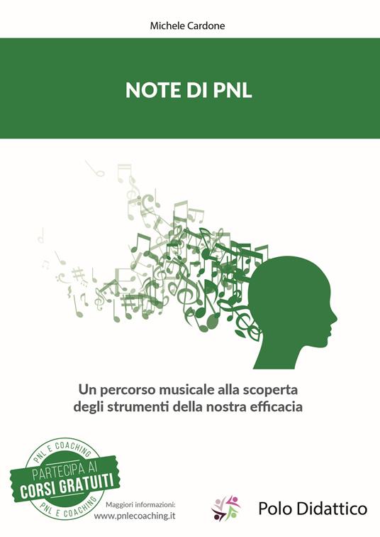 Note di PNL. Un percorso musicale alla scoperta degli strumenti della nostra efficacia - Michele Cardone - copertina