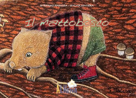 Il mattobosco - Stefano Paiuzza - copertina