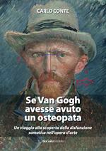 Se Van Gogh avesse avuto un osteopata. Un viaggio alla scoperta della disfunzione somatica nell'opera d'arte