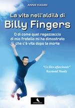 La vita nell'aldilà di Billy Fingers