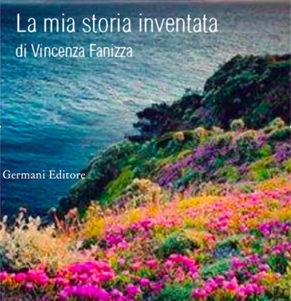 La mia storia inventata - Vincenza Fanizza - copertina