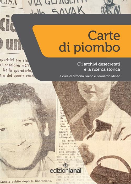 Carte di piombo. Gli archivi desecretati e la ricerca storica - copertina