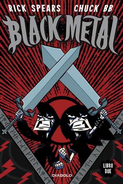 Black metal. Vol. 2 - Rick Spears,Chuck BB - copertina
