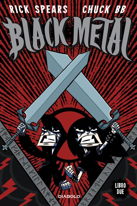 Black metal. Vol. 2 - Rick Spears,Chuck BB - copertina