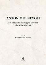 Antonio Benevoli. Un Preciano chirurgo a Firenze dal 1706 al 1756