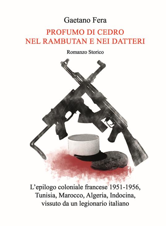 Profumo di cedro nel rambutan e nei datteri - Gaetano Fera - copertina